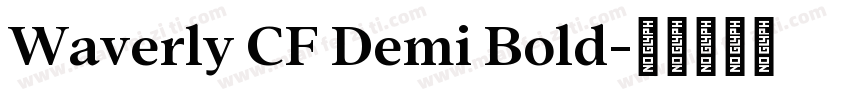 Waverly CF Demi Bold字体转换